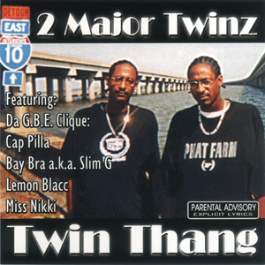 2 Major Twinz "Twin Thang"
