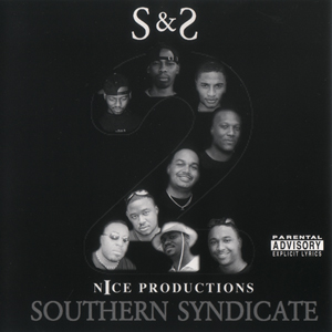 2 Nice Productions "Southern Syndicate"
