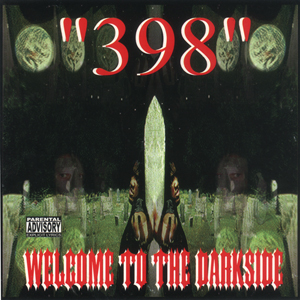 398 "Welcome To The Darkside"