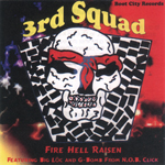 3rd Squad "Fire Hell Raisen"