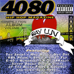 4080 Hip Hop Magazine Compilation Album Vol.2 "Bay Luv"