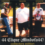 44 Clique "Mindofa44 Collectors Edition"