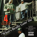 4 Deep "What&#39;s Really Goin&#39; On"