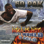 50 Pak "Hell Is Hot... The World Is Cold"