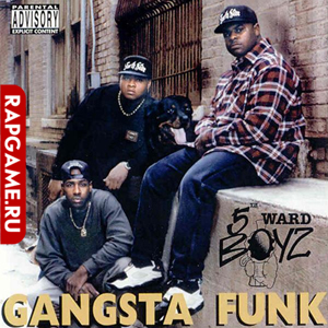 5th Ward Boyz "Gangsta Funk"