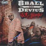 8Ball & Devius "The Vet & The Rookie"