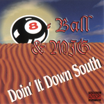 8Ball &#38; MJG "Doin It Down South"