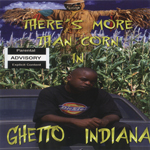 Al Pissy "There&#39;s More Than Corn In Ghetto Indiana"