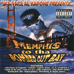 Al Kapone "Memphis To Tha Bombed Out Bay"