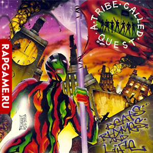 A Tribe Called Quest "Beats, Rhymes And Life"