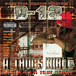 B-12 "A Thugs Bible (Based On A True Story)"