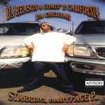 Babyface P "Da Reason 4 Comin 2 California Da Cheddar"
