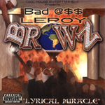 Bad Ass Leroy Brown "Lyrical Miracle"