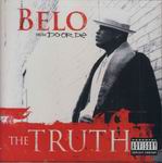 Belo from Do Or Die "The Truth"