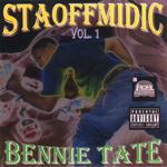 Bennie Tate "Staoffmidic" Volume 1"