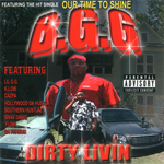 B.G.G. "Dirty Livin"