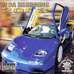 Boss Hogg Outlawz "Da Beginning 2003"