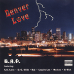 B.H.P. "Denver Love"