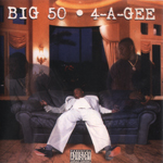 Big 50 "4-A-Gee"