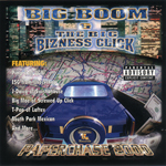 Big Boom &#38; The Big Bizness Click "Paperchase 2000"