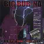 Big Bur-Na "Left Fa&#39; Dead"