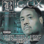 Big Cix "This Still NHC"