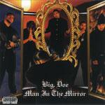 Big Doe "Man In The Mirror"