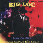 Big Loc  "Soul On Fire"