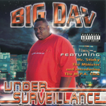 Big Dav "Under Surveillance"
