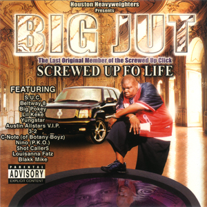 Big Jut "Screwed Up Fo Life" Reissue 