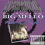 Big Mello "Wegonefunkwichamind"
