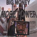 J.I. "Big Money More Power"