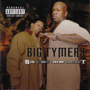 Big Tymers "Big Money Heavyweights"
