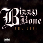 Bizzy Bone "The Gift"