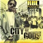 RBL Posse&#39;s Black C "The City of Gods"