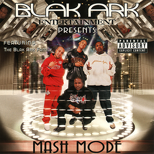 Blak Ark Entertainment "Mash Mode"