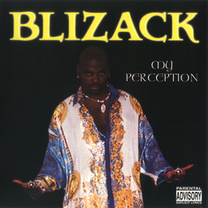 Blizack "My Perception"