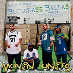Bluegrass Ballas "Movin Units"