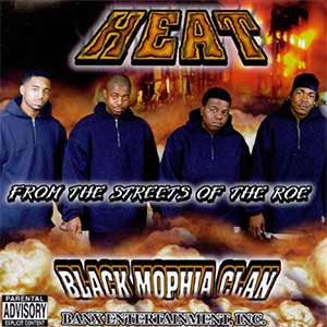 Black Mophia Clan "From The Streets Of The Roe"