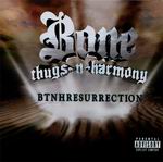Bone Thugs-N-Harmony "BTNHResurrection"