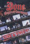 Bone Thugs-N-Harmony "Live & Uncut"