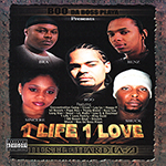 Boo Da Boss Playa presents 1 Life 1 Love "Hustle Hard (A-Z)"