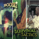 Booski "Survival Tactics"