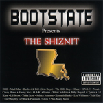 Bootstate presents "The Shiznit"