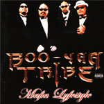 Boo-Yaa Tribe "Mafia Lyfestyle"