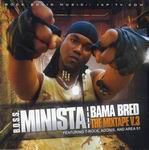 B.O.S.S. Minista "Bama Bred The Mixtape V.3"
