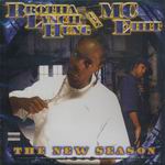 Brotha Lynch Hung &#38; MC Eiht "The New Season"