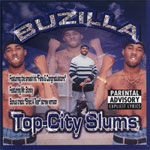 Buzilla "Top City Slums"