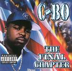 C-Bo "The Final Chapter"