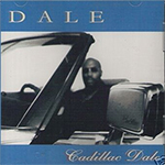 Dale "Cadillac Dale"